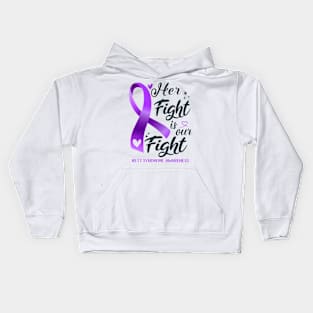 Rett Syndrome Awareness HER FIGHT IS OUR FIGHT Kids Hoodie